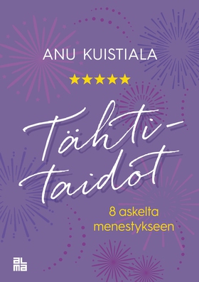 Tähtitaidot (e-bok) av Anu Kuistiala