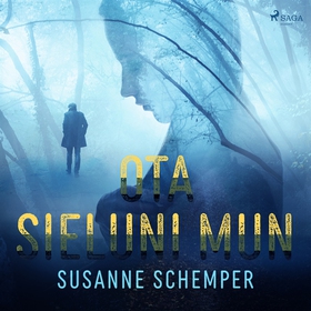 Ota sieluni mun (ljudbok) av Susanne Schemper
