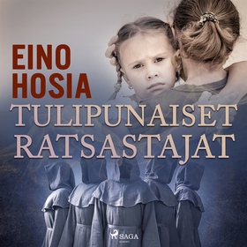 Tulipunaiset ratsastajat (ljudbok) av Eino Hosi