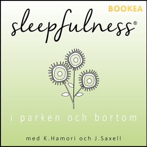 I parken och bortom - guidad avslappning (ljudb