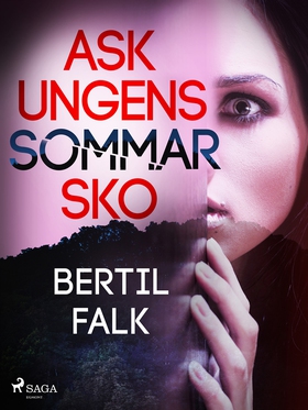 Askungens sommarsko (e-bok) av Bertil Falk