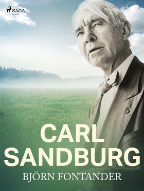 Carl Sandburg (e-bok) av Björn Fontander