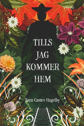 Tills jag kommer hem (e-bok) av Sara Castro Hag