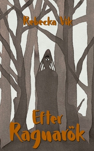 Efter Ragnarök (e-bok) av Rebecka Vik
