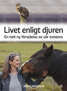 Livet enligt djuren (e-bok) av Ami Sundeman