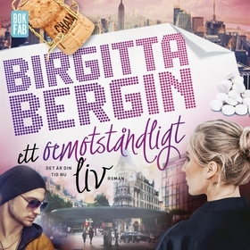 Ett oemotståndligt liv (ljudbok) av Birgitta Be