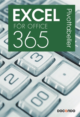 Excel för Office 365 Pivottabeller (e-bok) av E