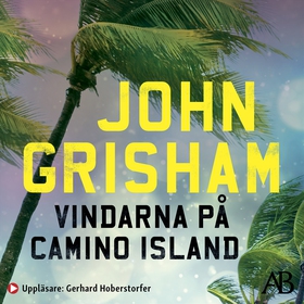 Vindarna på Camino Island (ljudbok) av John Gri