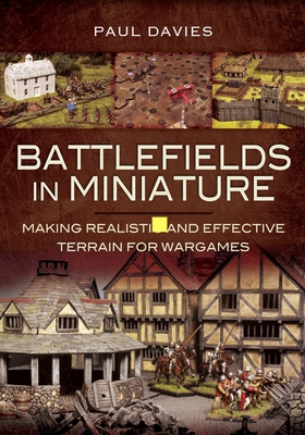Battlefields in Miniature (e-bok) av Paul Davie