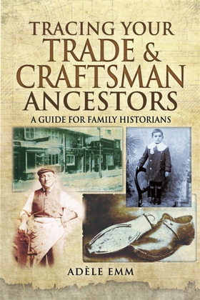 Tracing Your Trade & Craftsman Ancestors (e-bok