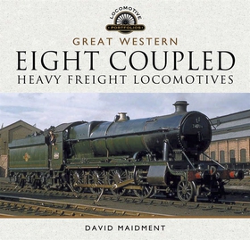 The Great Western Eight Coupled Heavy Freight L