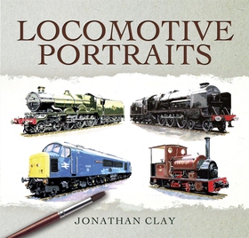 Locomotive Portraits (e-bok) av Jonathan Clay