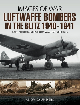 Luftwaffe Bombers in the Blitz 1940-1941 (e-bok