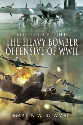 The Heavy Bomber Offensive of WWII (e-bok) av M