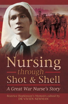 Nursing Through Shot & Shell (e-bok) av Vivien 