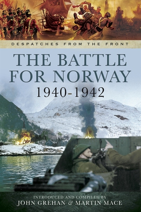 The Battle for Norway 1940-1942 (e-bok) av John