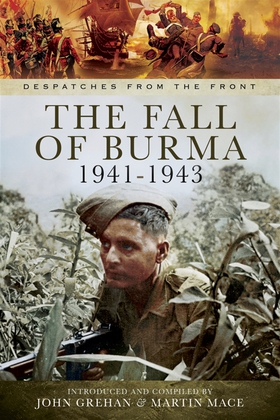 The Fall of Burma 1941-1943 (e-bok) av John Gre