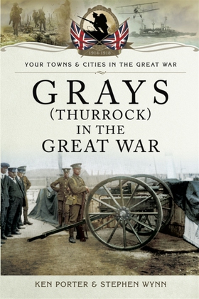 Grays (Thurrock) in the Great War (e-bok) av St