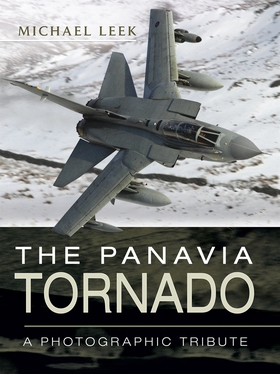 The Panavia Tornado (e-bok) av Michael Leek