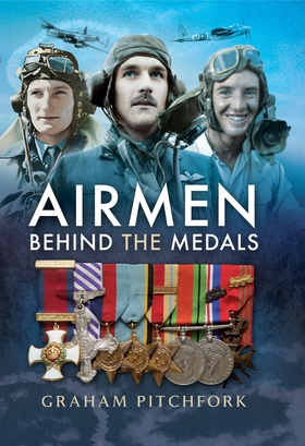 Airmen Behind the Medals (e-bok) av Graham Pitc