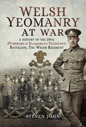 Welsh Yeomanry at War (e-bok) av Steven John