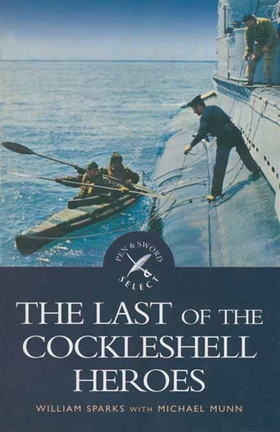 The Last of the Cockleshell Heroes (e-bok) av B