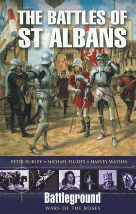The Battles of St Albans (e-bok) av Peter Burle
