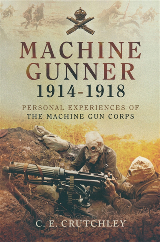 Machine Gunner 1914-18
