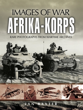 Afrika Korps (e-bok) av Ian Baxter