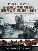 Armoured Warfare and Hitler's Allies 1941-1945