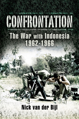 Confrontation the War with Indonesia 1962 – 196