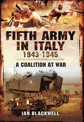 Fifth Army in Italy 1943–1945 (e-bok) av Ian Bl