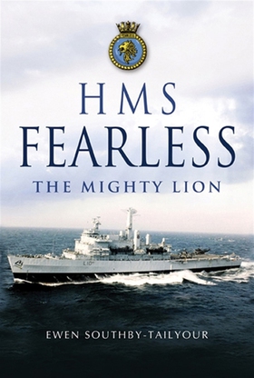 HMS Fearless (e-bok) av Ewen Southby-Tailyour