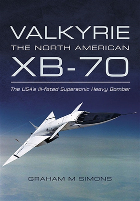 Valkyrie: The North American XB-70 (e-bok) av G