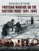 Partisan Warfare on the Eastern Front 1941-1944