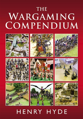 The Wargaming Compendium (e-bok) av Henry Hyde