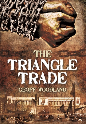 Triangle Trade (e-bok) av Geoff Woodland