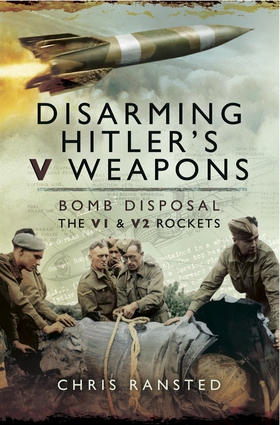 Disarming Hitler’s V Weapons (e-bok) av Chris R