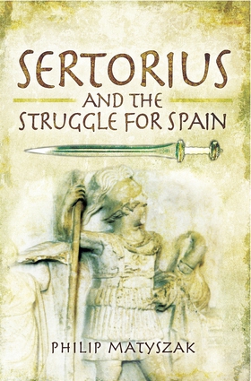 Sertorius and the Struggle for Spain (e-bok) av