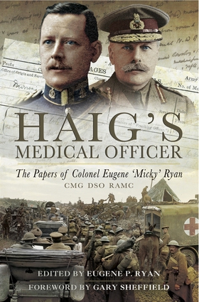 Haig's Medical Officer (e-bok) av Eugene Ryan