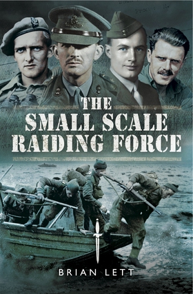 The Small Scale Raiding Force (e-bok) av Brian 