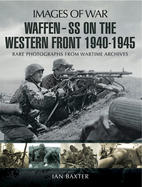 Waffen SS on the Western Front (e-bok) av Ian B