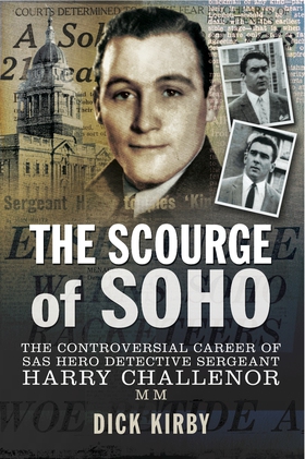 The Scourge of Soho (e-bok) av Dick Kirby