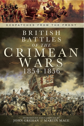 British Battles of the Crimean Wars 1854-1856 (