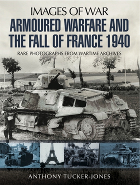 Armoured Warfare and the Fall of France (e-bok)