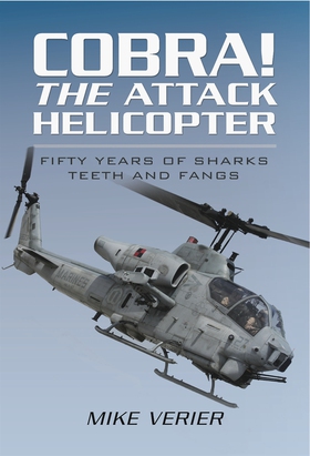 Cobra! The Attack Helicopter (e-bok) av Mike Ve