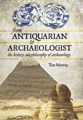 From Antiquarian to Archaeologist (e-bok) av Ti