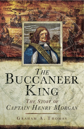 The Buccaneer King (e-bok) av Graham Thomas