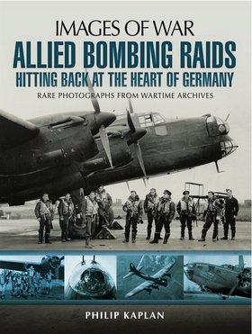 Allied Bombing Raids: Hittiing Back at the Hear