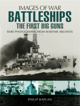 Battleships: The First Big Guns (e-bok) av Phil